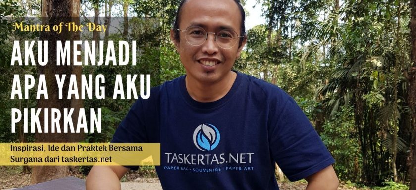 Pikiran Yang Mewujud 2