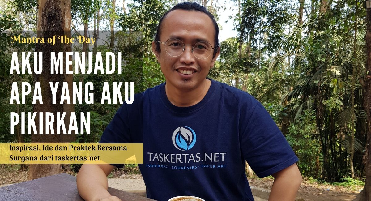Pikiran Yang Mewujud 1