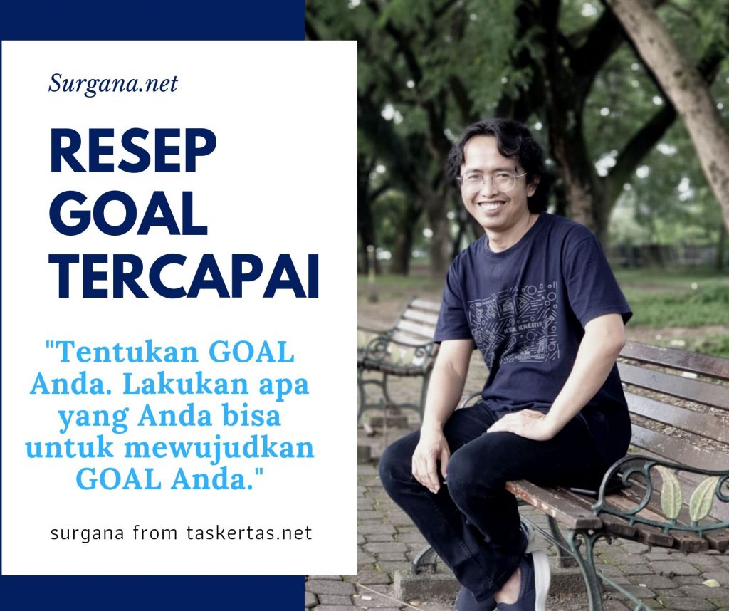Memiliki Tujuan Hidup dan Mewujudkannya