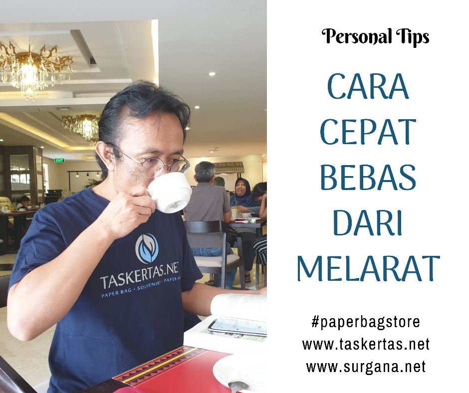 Cara Cepat Bebas dari Melarat 1